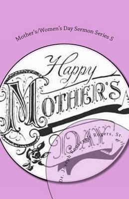 Book cover for Mother's/Women's Day Sermon Series S
