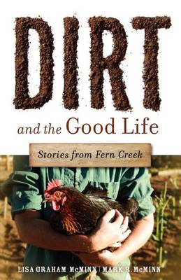 Book cover for Dirt and the Good Life