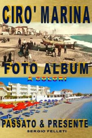 Cover of Ciro' Marina Foto Album a Colori