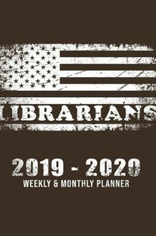 Cover of Librarian 2019 - 2020 Weekly & Monthly Planner