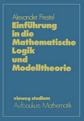 Book cover for Einfuhrung in Die Mathematische Logik Und Modelltheorie