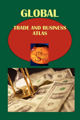 Cover of Global Trade and Business Atlas Volume 1 African Countries