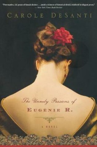 Cover of Unruly Passions of Eugenie R.