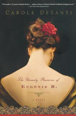 Book cover for Unruly Passions of Eugenie R.