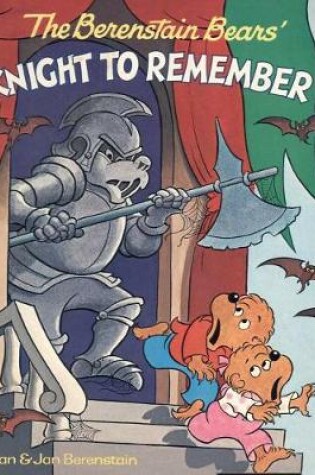 Cover of The Berenstain Bears' Knight to Remember