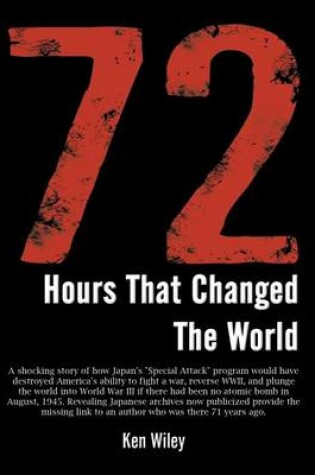 Cover of 72 Hours That Changed the World