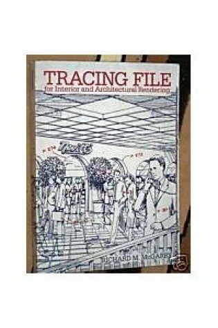 Cover of Tracing File for Interior and Architectural Rendering