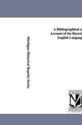 Cover of A Bibliographical and Critical Account of the Rarest Books in the English Language, Vol. 3