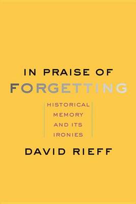 Book cover for In Praise of Forgetting