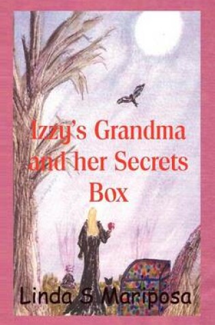 Cover of Izzy's Grandma and her Secrets Box