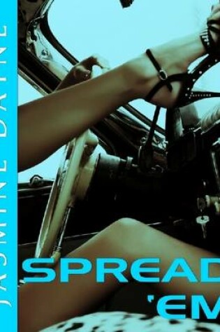 Cover of Spread 'Em (Cop Gangbang Erotic Fiction)