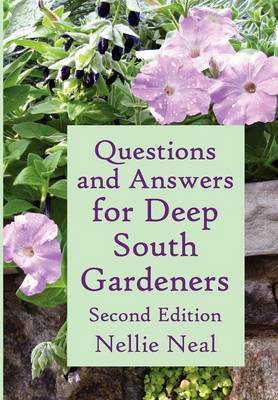 Book cover for Questions and Answers for Deep South Gardeners, Second Edition