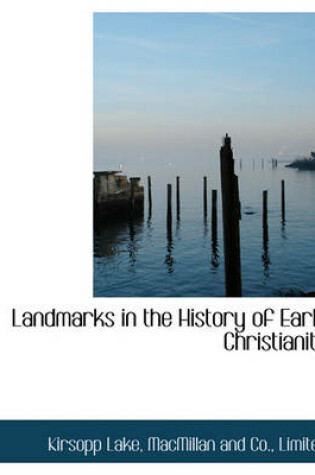 Cover of Landmarks in the History of Early Christianity