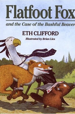 Cover of Flatfoot Fox and the Case of the Bashful Beaver