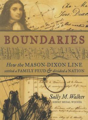 Book cover for Boundaries: How the Mason-Dixon Line Settled a Family Feud & Divided a Nation