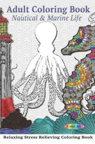 Cover of Nautical & Marine Life adult coloring book