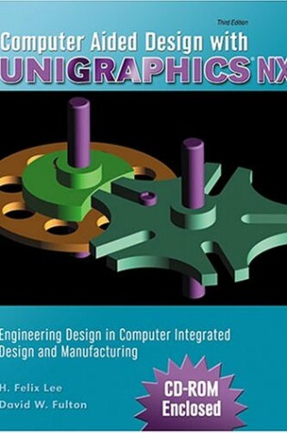 Cover of Computer Aided Design with Unigraphics NX