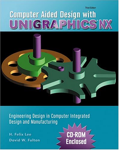 Book cover for Computer Aided Design with Unigraphics NX