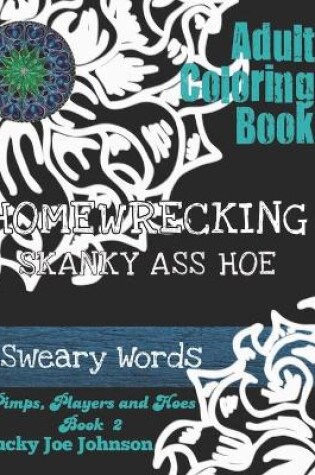 Cover of Sweary Words Coloring Book