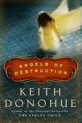 Book cover for Angels of Destruction: A Novel