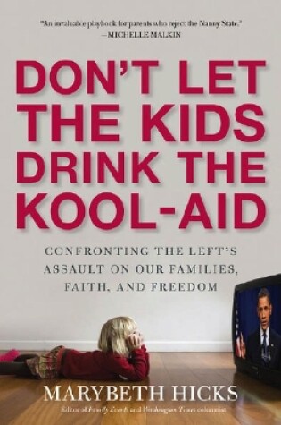 Cover of Don't Let the Kids Drink the Kool-Aid