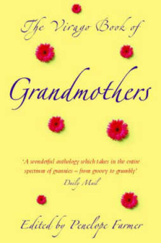 Cover of The Virago Book of Grandmothers