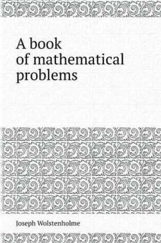 Cover of A Book of Mathematical Problems