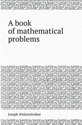 Book cover for A Book of Mathematical Problems