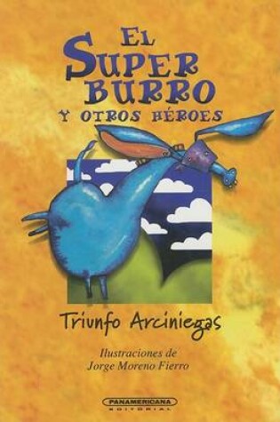 Cover of El Superburro y Otros Heroes