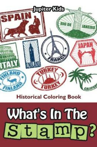 Cover of What's in the Stamp?: Historical Coloring Book