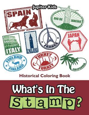 Book cover for What's in the Stamp?: Historical Coloring Book