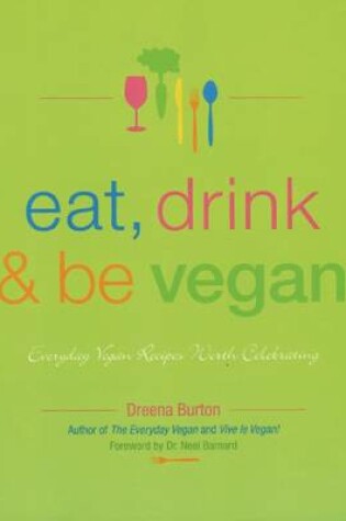 Cover of Eat, Drink & Be Vegan