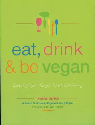 Cover of Eat, Drink & Be Vegan