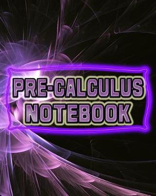 Book cover for Pre-Calculus Notebook