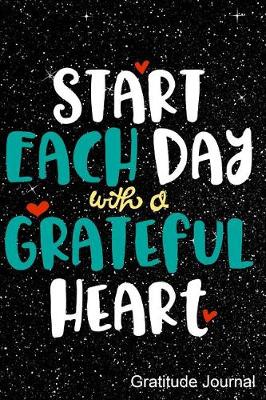 Book cover for Start Each Day with a Graceful Heart Gratitude Journal