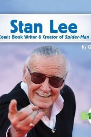 Cover of Stan Lee: Comic Book Writer & Creator of Spider-Man