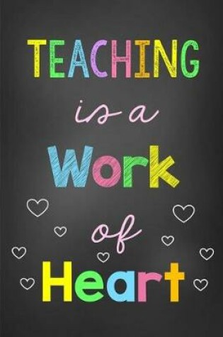 Cover of Teaching Is a Work of Heart