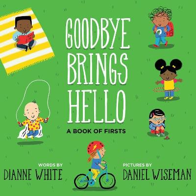 Book cover for Goodbye Brings Hello