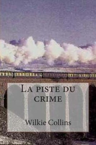 Cover of La piste du crime