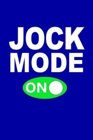 Cover of Jock Mode On