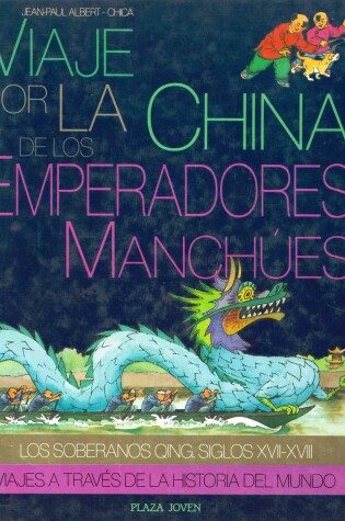 Cover of Viaje Por La China de Los Emperadores Manchu