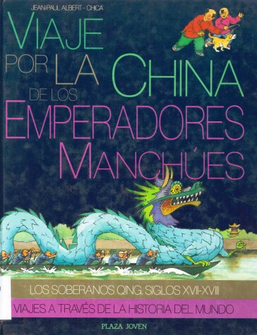 Book cover for Viaje Por La China de Los Emperadores Manchu