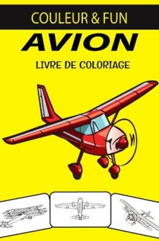 Cover of Avion Livre de Coloriage