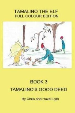 Cover of Tamalino's Good Deed