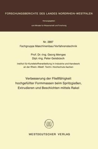 Cover of Verbesserung Der Fliessfeahigkeit Hochgefeullter Form-Massen Beim Spritzgiessen, Extrudieren Und Beschichten Mittels Rakel