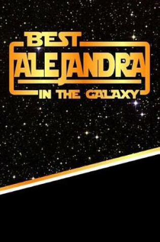 Cover of The Best Alejandra in the Galaxy