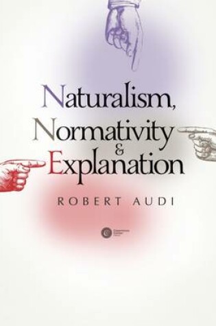 Cover of Naturalism, Normativity & Explanation