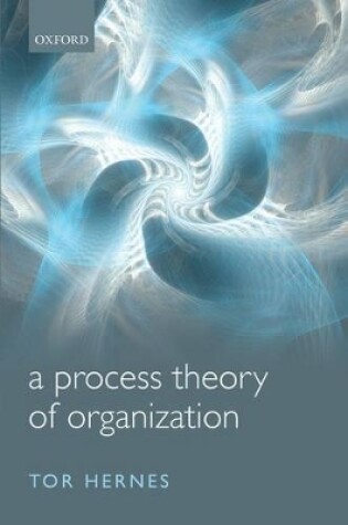 Cover of A Process Theory of Organization