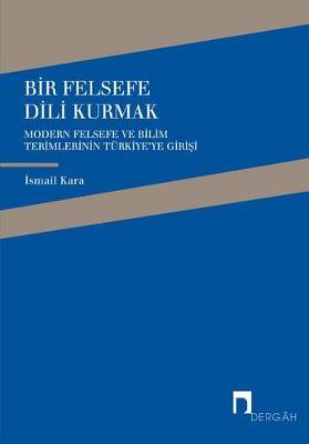 Cover of Bir Felsefe DILI Kurmak
