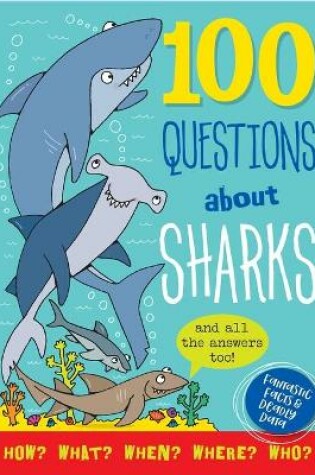 Cover of 100 Questions About... Sharks